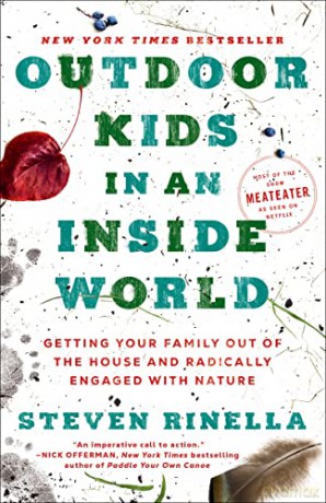Outdoor Kids In An Inside World - Steven Rinella [KSIĄŻKA]