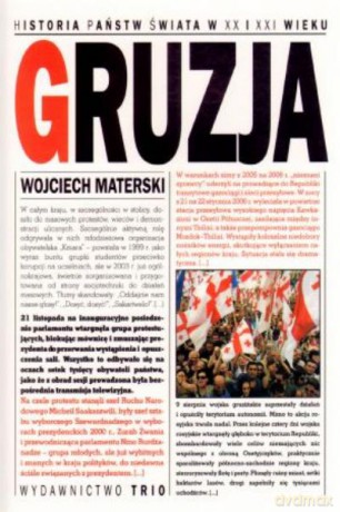Gruzja Historia Państw Świata W Xxi Wieku - Materski W. [KSIĄŻKA]