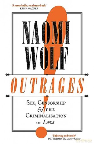 Outrages - Naomi Wolf [KSIĄŻKA]
