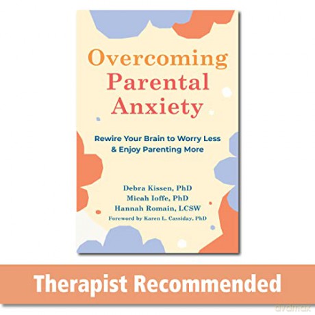Overcoming Parental Anxiety - Debra Kissen Micah I [KSIĄŻKA]