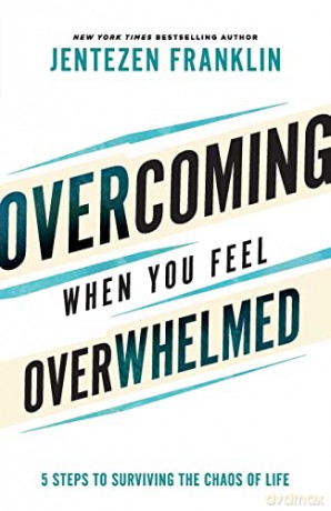 Overcoming When You Feel Overwhelme - Franklin Jentezen [KSIĄŻKA]