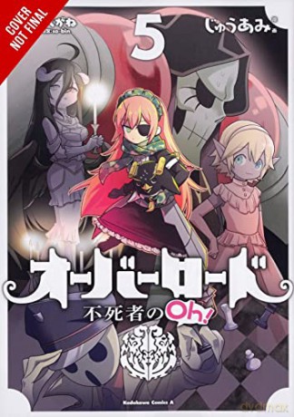 Overlord The Undead King Oh Vol 5 - Maruyama Kugane [KSIĄŻKA]