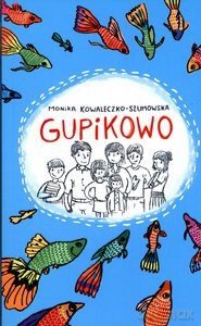 Gupikowo - Kowaleczko-Szum [KSIĄŻKA]