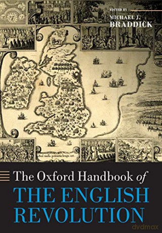 Oxford Handbook Of The English Revolutio - Michael J. Braddick [KSIĄŻKA]