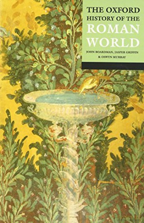Oxford History Of The Roman World - John Boardman [KSIĄŻKA]