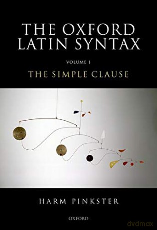 Oxford Latin Syntax - Harm Pinkster [KSIĄŻKA]