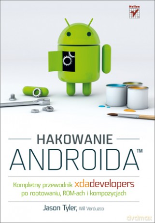 Hakowanie Androida - Tyler Jason [KSIĄŻKA]