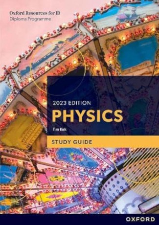 Oxford Resources For Ib Dp Physics Stu [KSIĄŻKA]