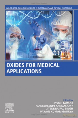 Oxides For Medical Applications - Piyush Kumar [KSIĄŻKA]