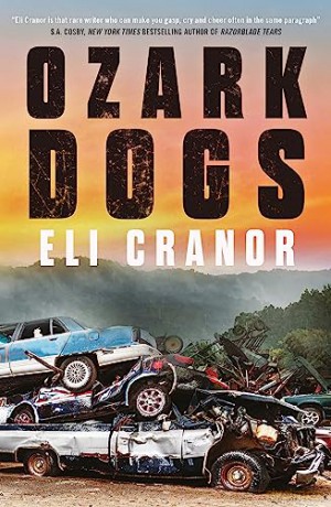 Ozark Dogs - Eli Cranor [KSIĄŻKA]
