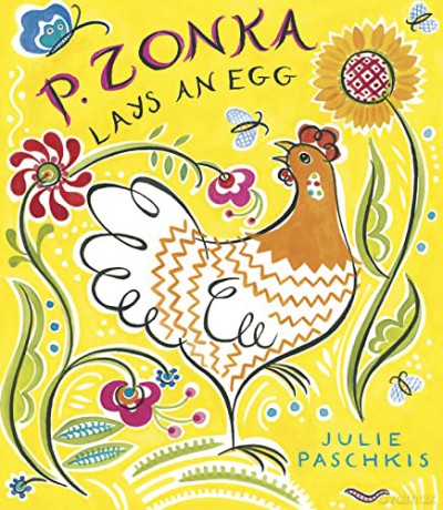 P Zonka Lays An Egg - Julie Paschkis [KSIĄŻKA]