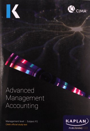 P2 Advanced Management Accounting [KSIĄŻKA]