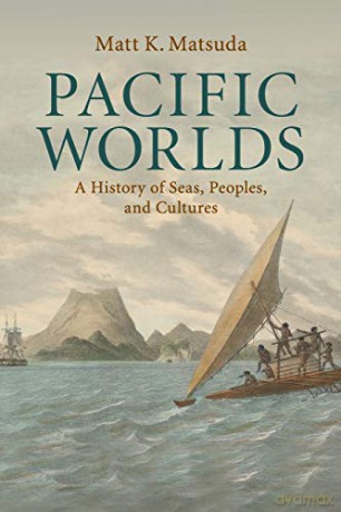 Pacific Worlds - Matt Matsuda [KSIĄŻKA]