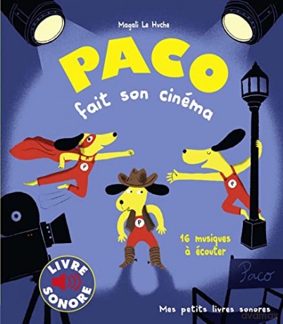 Paco Fait Son Cinema Livre Sonore - Magali Le Huche [KSIĄŻKA]