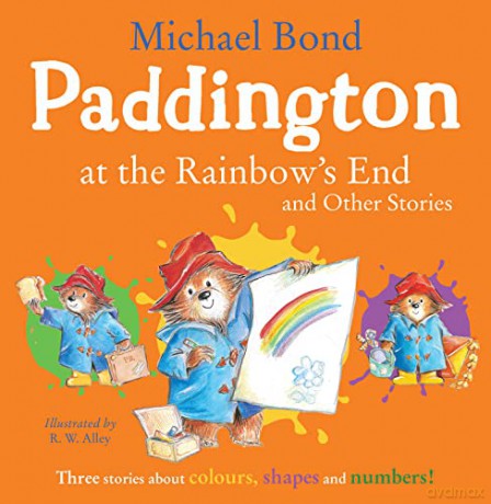 Paddington At The Rainbows End &/Stories - Michael Bond [KSIĄŻKA]