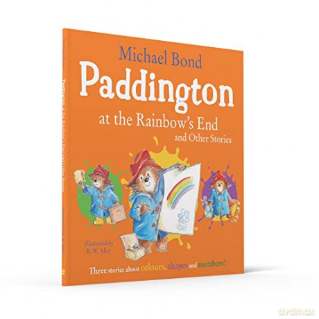Paddington At The Rainbows End &/Stories - Michael Bond [KSIĄŻKA]