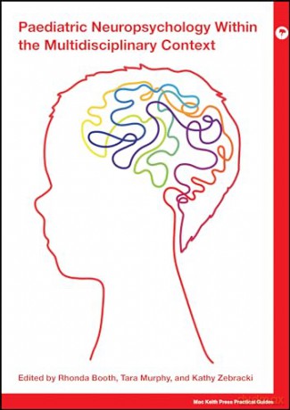 Paediatric Neuropsychology Within The M [KSIĄŻKA]