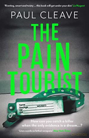 Pain Tourist - Paul Cleave [KSIĄŻKA]