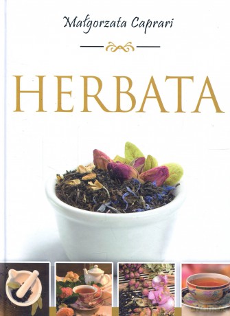 Herbata - Caprari Małgorzata [KSIĄŻKA]