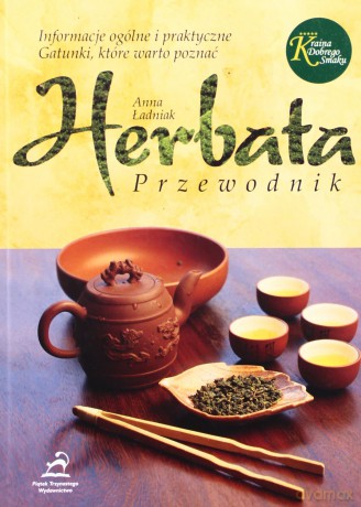 Herbata Przewodnik - Ładniak Anna [KSIĄŻKA]