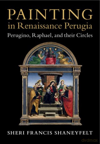 Painting In Renaissance Perugia - Shaney Sheri Franci [KSIĄŻKA]