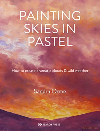 Painting Skies In Pastel - Sandra Orme [KSIĄŻKA]