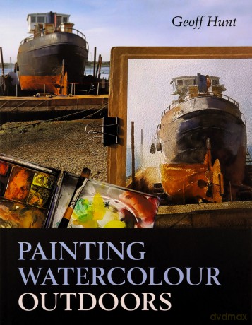 Painting Watercolour Outdoors - Hunt Geoff [KSIĄŻKA]