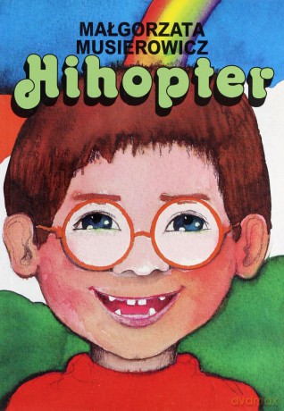 Hihopter - Małgorzata Musierowicz [KSIĄŻKA]