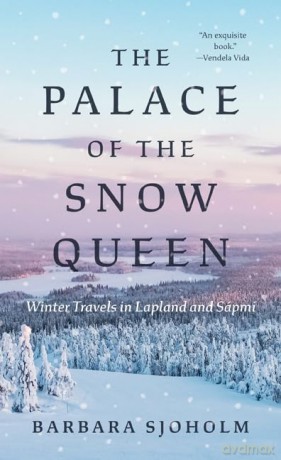 Palace Of The Snow Queen - Barbara Sjoholm [KSIĄŻKA]
