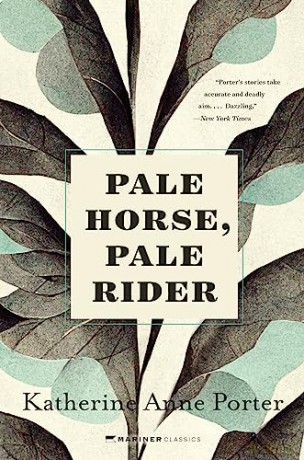 Pale Horse Pale Rider - Katherine An Porter [KSIĄŻKA]