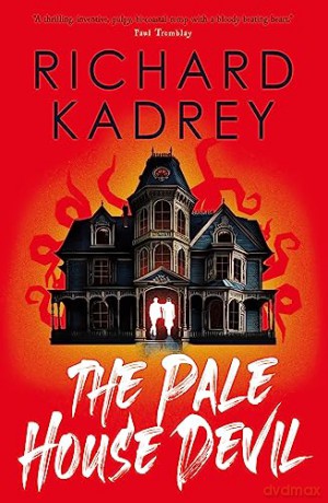 Pale House Devil - Richard Kadrey [KSIĄŻKA]