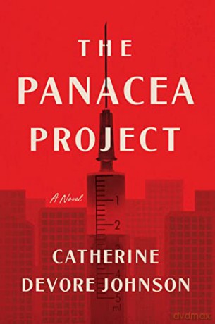 Panacea Project The - Cath Devore Johnson [KSIĄŻKA]