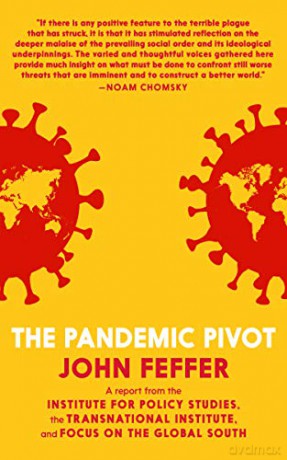 Pandemic Pivot The Pb - John Feffer [KSIĄŻKA]