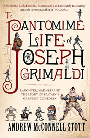 Pantomime Life Of Joseph Grimaldi - Andrew Stott [KSIĄŻKA]