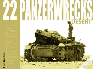 Panzerwrecks 22: Desert. - Lee Archer [KSIĄŻKA]