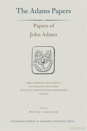 Papers Of John Adams Volume 21 - John Adams [KSIĄŻKA]