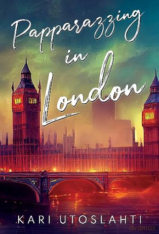 Papparazzing In London - Kari Utoslahti [KSIĄŻKA]
