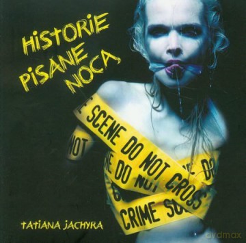 Historie Pisane Nocą - Jachyra T. [KSIĄŻKA]