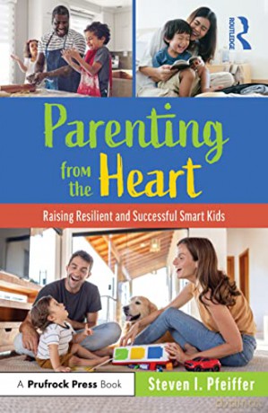 Parenting From The Heart - Steven I. Pfeiffer [KSIĄŻKA]