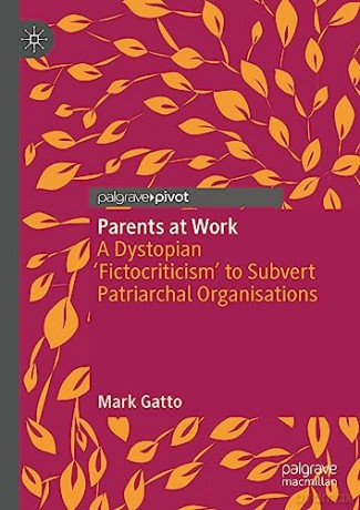 Parents At Work - Mark Gatto [KSIĄŻKA]