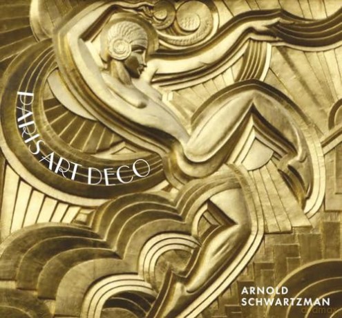 Paris Art Deco - Arnold Schwartzman [KSIĄŻKA]