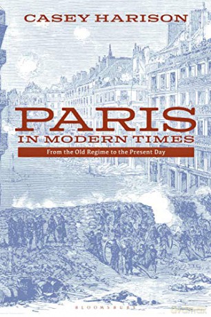 Paris In Modern Times - Casey Harison [KSIĄŻKA]