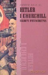 Hitler I Churchill - Roberts A. [KSIĄŻKA]