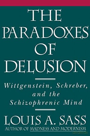 Parodoxes Of Delusion - Louis A. Sass [KSIĄŻKA]