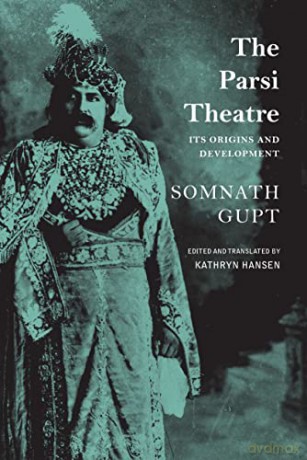 Parsi Theatre - Somnath Gupt [KSIĄŻKA]