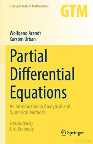 Partial Differential Equations - Wolfgang Arendt [KSIĄŻKA]
