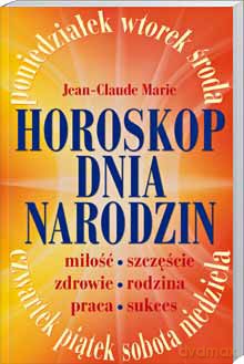 Horoskop Dnia Narodzin - Marie-Claude De [KSIĄŻKA]