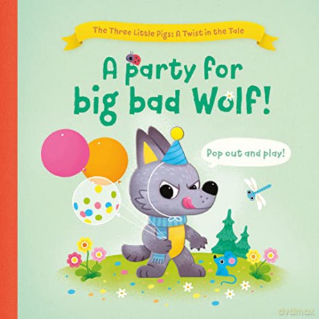 Party For Big Bad Wolf [KSIĄŻKA]