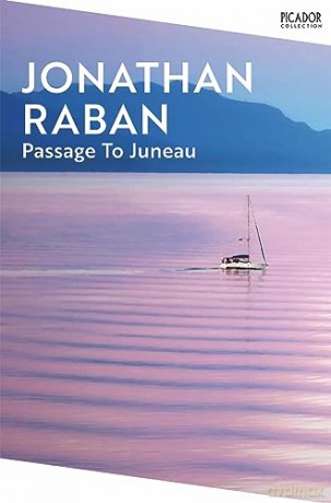 Passage To Juneau - Jonathan Raban [KSIĄŻKA]