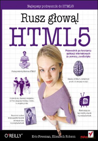 Html5 Rusz Głową! - Freeman [KSIĄŻKA]